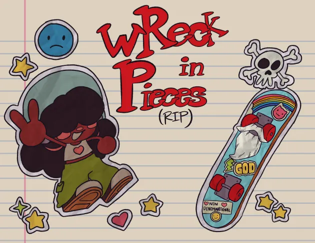 Hand-drawn sticker-style key art on lined notebook paper showing a skater giving a peace sign next to a skateboard printed with "GOD", titled wReck In Pieces (RIP)